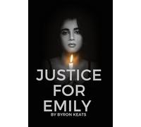 JUSTICE FOR EMILY