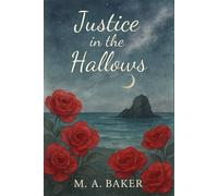 Justice in the Hallows (Second Chances In Moon Hallows)