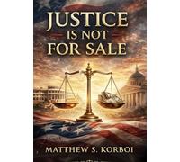 Justice Is Not For Sale