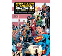 Justice League of America by Brad Meltzer: The Deluxe Edition