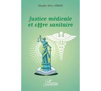 Justice médicale et offre sanitaire (Harmattan Congo-Brazzaville)