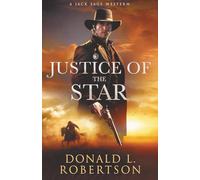 Justice of the Star: A Jack Sage Western