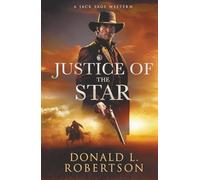 Justice of the Star: A Jack Sage Western