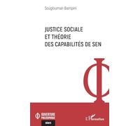 Justice sociale et théorie des capabilités de Sen (Ouverture Philosophique)