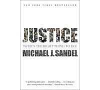 Justice: What's the Right Thing to Do? by Michael J. Sandel
