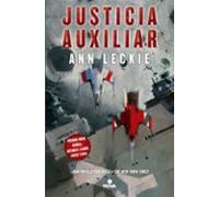 Justicia Auxiliar (trilogia Del Radch 1)