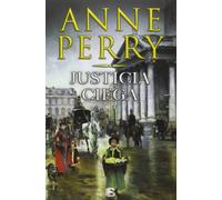 Justicia Ciega (Detective William Monk 19) (La Trama)