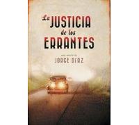 JUSTICIA DE LOS ERRANTES LA