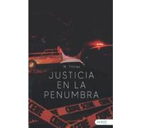 Justicia en la penumbra
