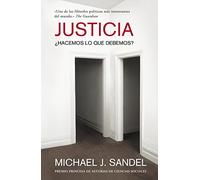 Justicia: ¿Hacemos lo que debemos? (Ensayo y Pensamiento)
