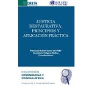 Justicia Restaurativa: Principios Y Aplicación Práctica (ebook)