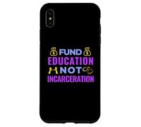 Justicia Social - Fondo para la Educación, no el Encarcelamiento - BLM Carcasa para iPhone XS Max