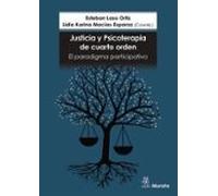 Justicia Y Psicoterapia De Cuarto Orden. El Paradigma Participativo