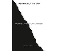 #JUSTICIAPARAMAUROYMARLENY: DEATH IS NOT THE END