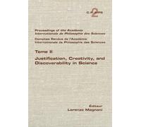 Justification, Creativity, and Discoverability in Science