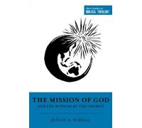 Justin A. Schel The Mission of God and the Witne (Tapa blanda) (Importación USA)
