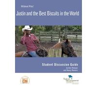 Justin and the Best Biscuits in the World Student Discussion Guide