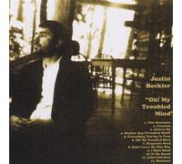 Justin Beckler - Oh! My Troubled Mind