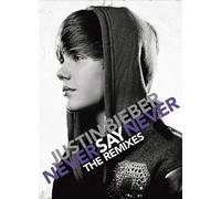 Justin Bieber [Ltd.Clear File] - Never Say Never the Remixes +1