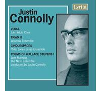 Justin Connolly : Verse Op.7B for 8 Soloists / Poems of Wallace Stevens I Op.9