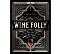 Justin Hammack Madeline Puc Wine Folly: Magnum Ed (Tapa dura) (Importación USA)