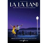 Justin hurwitz, benj pasek, justin paul : la la land (piano/voix/guitare): Music from the motion picture soundtrac