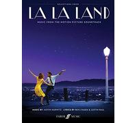 Justin hurwitz, benj pasek, justin paul : la la land (piano/voix/guitare): Music from the motion picture soundtrac