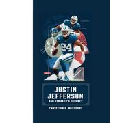 JUSTIN JEFFERSON: A PLAYMAKER'S JOURNEY
