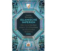 Justin Marozzi Islamische Imperien: Die Geschichte einer Zivilisa (Tapa blanda)
