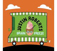 Justin Roberts – Brain Freeze – Vinilo