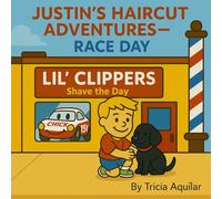 Justin’s Haircut Adventures - Race Day