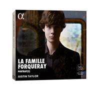 Justin Taylor – La Famille Forqueray: Portrait(S)