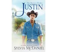 Justin: The Burnett Brides Book 10: The Burnett Brides Book