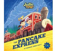 Justin Time: The Pancake Express