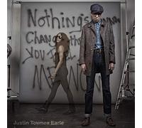 Justin Townes Earle - Nothing's Gonna Change the Way You Feel [Vinilo]