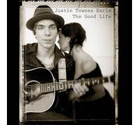 Justin Townes Earle - The Good Life