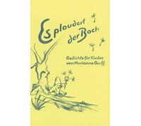 Justina Schachenmann-Teichert Mari Es plaudert der Bach: Gedichte (Tapa blanda)