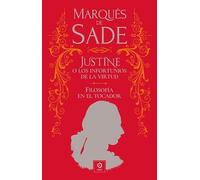JUSTINE O LOS INFORTUNIOS DE LA VIRTUD / FILOSOFÍA EN EL TOCADOR: 19 (PIEL DE CLÁSICOS)