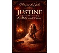Justine ou les malheurs de la vertu