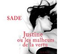 Justine Ou Les Malheurs De La Vertu (audiolibro)