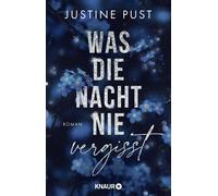 Justine Pust Was die Nacht nie vergisst: Roman New Adult Suspens (Tapa blanda)