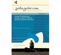 Justinguitar.com beginner's songbook volume 2: Another 100 Classic Songs Specially Arranged for Beginner Guitarists