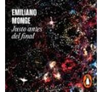 Justo Antes Del Final (audiolibro)