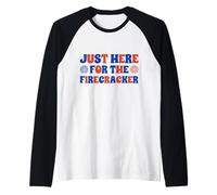 Justo aquí para el Día de la Independencia del 4 de julio del petardo Camiseta Manga Raglan