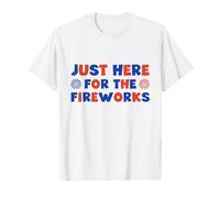 Justo aquí para los fuegos artificiales Día de la Independencia Patriótica 4 de julio Camiseta