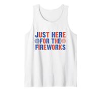 Justo aquí para los fuegos artificiales Día de la Independencia Patriótica 4 de julio Camiseta sin Mangas