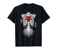 Justo aquí para The Vibe: Skeleton Heart Roots Camiseta