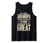 Justo Cuando el Abuelo Piensa Que su Trabajo está Hecho Camiseta sin Mangas