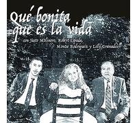 Justo Molinero - Qué Bonita Que Es La Vida