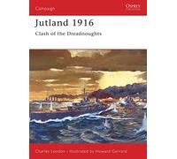 Jutland 1916 – Choque de los acorazados (Campaña N.º 72) – Osprey Publishing